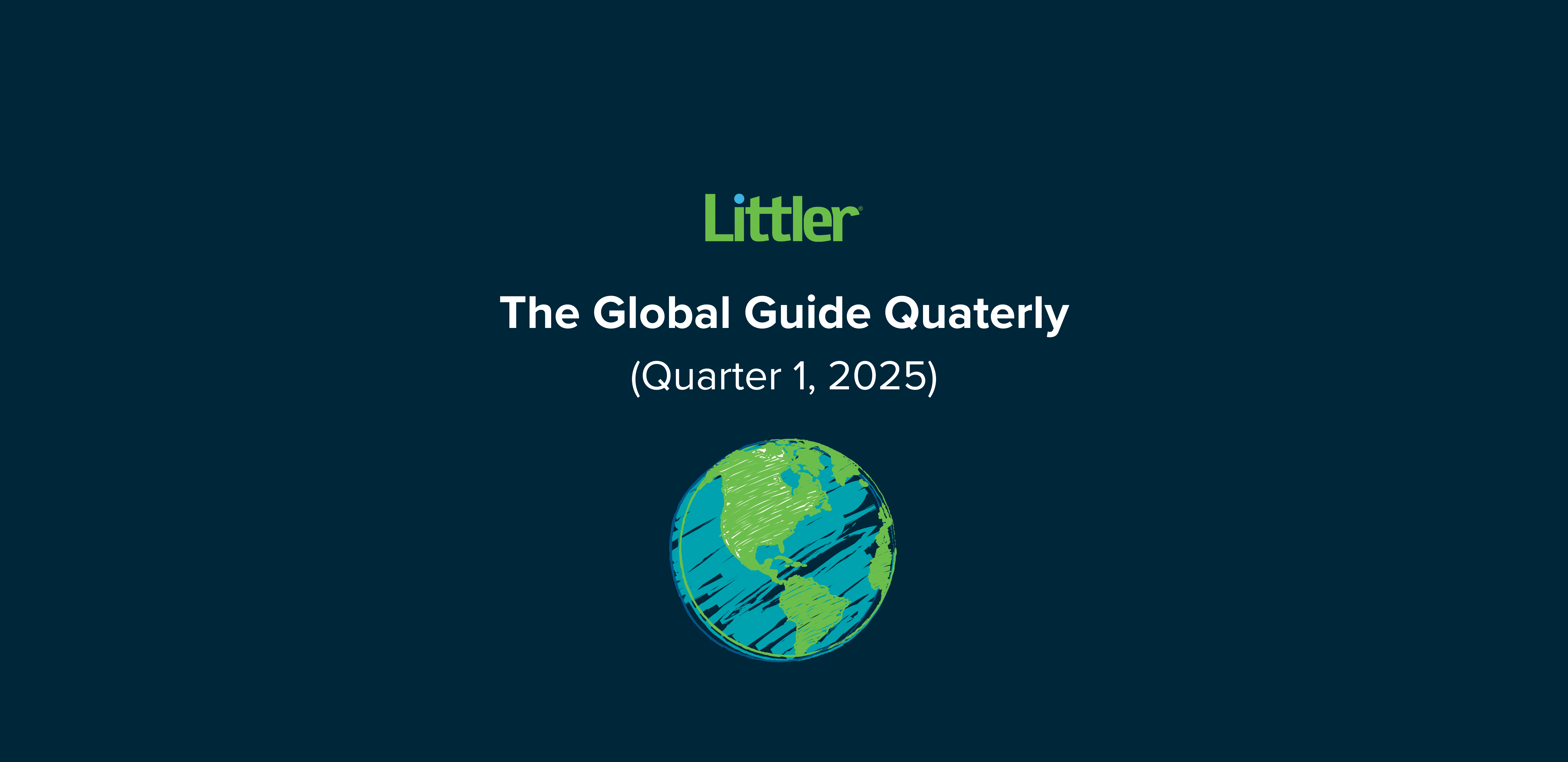 Littler Global Guide Quarterly juridiske nyheder